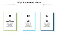 Ways promote business ppt powerpoint presentation outline smartart cpb