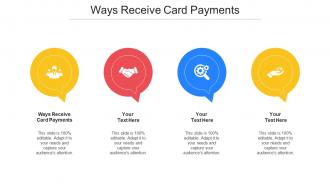 Ways Receive Card Payments Ppt Powerpoint Presentation Icon Design Cpb