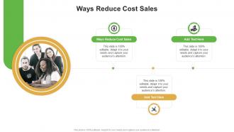 Ways Reduce Cost Sales In Powerpoint And Google Slides Cpb