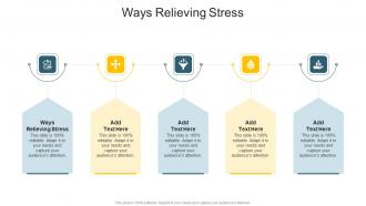 Ways Relieving Stress In Powerpoint And Google Slides Cpb