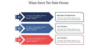 Ways save tax sale house ppt powerpoint presentation layouts ideas cpb