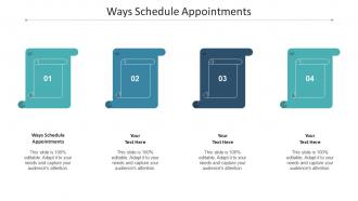 Ways Schedule Appointments Ppt Powerpoint Presentation Inspiration Cpb