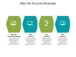 Ways set accounts receivable ppt powerpoint presentation outline layout ideas cpb