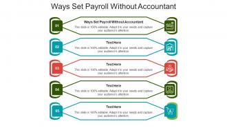 Ways set payroll without accountant ppt powerpoint presentation professional summary cpb