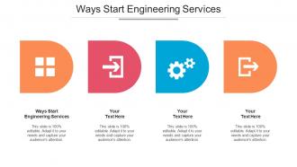 Ways Start Engineering Services Ppt Powerpoint Presentation Layouts Inspiration Cpb