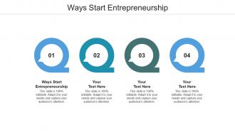 Ways start entrepreneurship ppt powerpoint presentation designs download cpb
