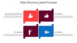 Ways Structure Lease Purchase Ppt Powerpoint Presentation Portfolio Graphic Images Cpb