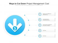 Ways to cut down project management cost