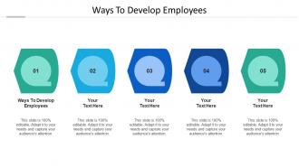Ways to develop employees ppt powerpoint presentation inspiration samples cpb