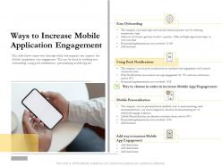 Ways to increase mobile application engagement ppt rules
