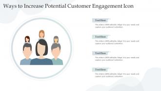 Ways To Increase Potential Customer Engagement Icon
