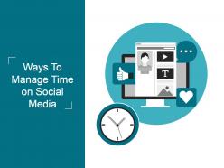 Ways to manage time on social media powerpoint slides