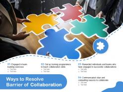 Ways to resolve barrier of collaboration