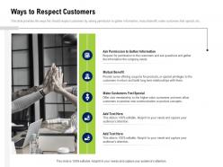 Ways to respect customers company culture and beliefs ppt ideas