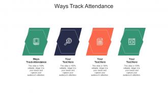 Ways track attendance ppt powerpoint presentation ideas demonstration cpb