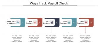 Ways track payroll check ppt powerpoint presentation summary guidelines cpb
