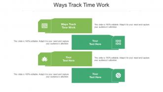 Ways track time work ppt powerpoint presentation ideas deck cpb