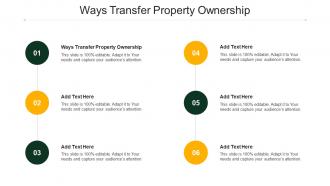 Ways Transfer Property Ownership Ppt Powerpoint Presentation Infographic Template Cpb