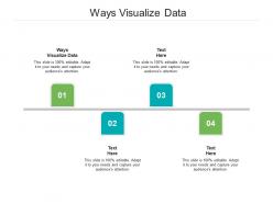 Ways visualize data ppt powerpoint presentation show topics cpb