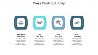 Ways work seo step ppt powerpoint presentation layouts maker cpb