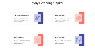 Ways Working Capital Ppt Powerpoint Presentation Slide Cpb