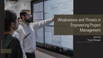 Weaknesses And Threats In Engineering Project Management PPT Presentation AT