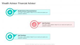 Wealth Advisor Financial Advisor In Powerpoint And Google Slides Cpb