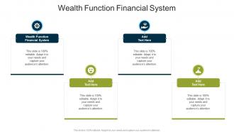 Wealth Function Financial System In Powerpoint And Google Slides Cpb