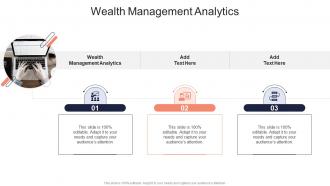 Wealth Management Analytics In Powerpoint And Google Slides Cpb