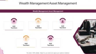 Wealth Management Asset Management In Powerpoint And Google Slides Cpb