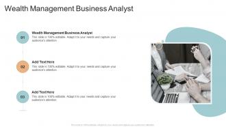 Wealth Management Business Analyst In Powerpoint And Google Slides Cpb