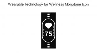 Wearable Technology For Wellness Monotone Icon In Powerpoint Pptx Png And Editable Eps Format
