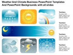 Weather and climate business powerpoint templates with all slides ppt powerpoint