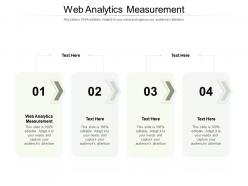 Web analytics measurement ppt powerpoint presentation template cpb