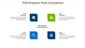 Web analytics tools comparison ppt powerpoint presentation infographic template graphic tips cpb