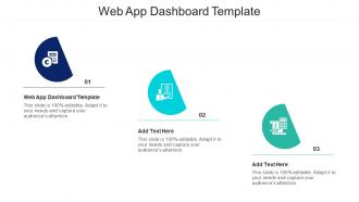 Web App Dashboard Template Ppt Powerpoint Presentation Styles Skills Cpb