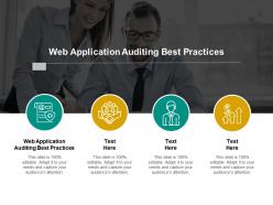 Web application auditing best practices ppt powerpoint presentation infographics cpb