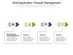 Web application firewall management ppt powerpoint presentation professional design inspiration cpb