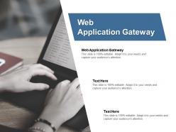Web application gateway ppt powerpoint presentation summary example file cpb