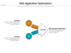 Web application optimization ppt powerpoint presentation icon master slide cpb