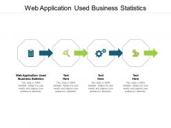 Web application used business statistics ppt powerpoint presentation gallery microsoft cpb