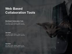 Web based collaboration tools ppt powerpoint presentation outline master slide cpb