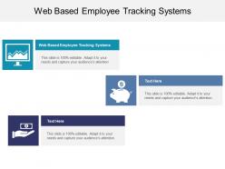Web based employee tracking systems ppt powerpoint presentation infographic cpb