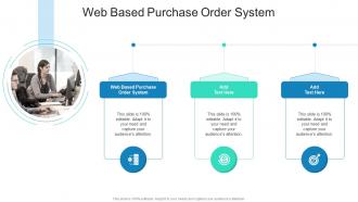 Web Based Purchase Order System In Powerpoint And Google Slides Cpb