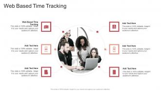 Web Based Time Tracking In Powerpoint And Google Slides Cpb