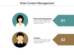 Web content management ppt powerpoint presentation infographic template file formats cpb