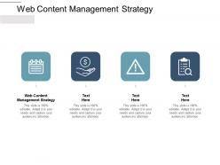 Web content management strategy ppt powerpoint presentation ideas cpb