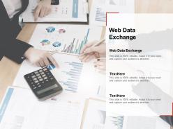 Web data exchange ppt powerpoint presentation infographics diagrams cpb