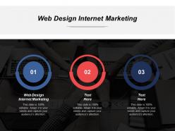 Web design internet marketing ppt powerpoint presentation infographics file formats cpb