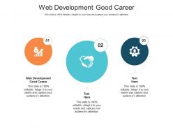 Web development good career ppt powerpoint presentation slides good cpb
